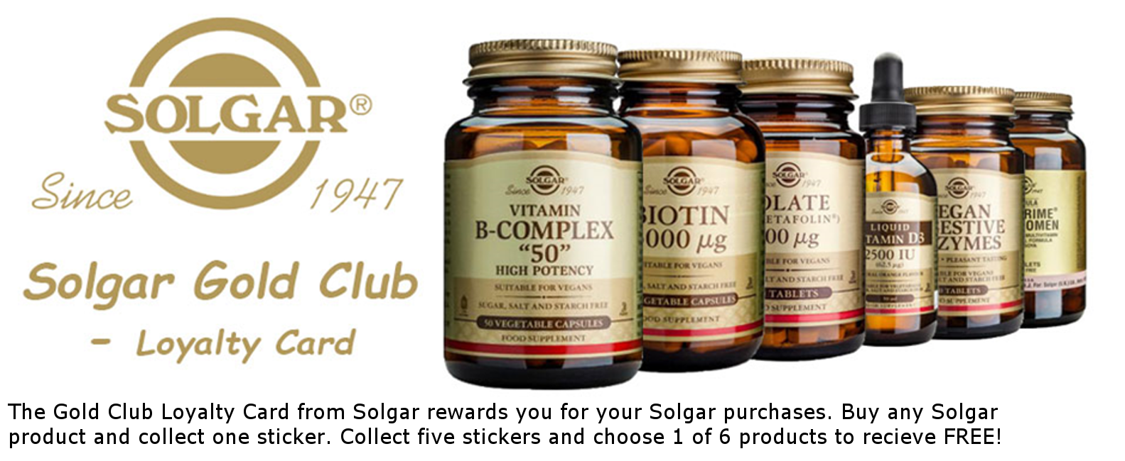 Solgar Loyalty Offer, buy one get the second Solgar product 1/2 price.
